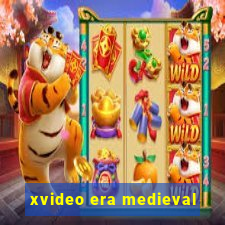 xvideo era medieval